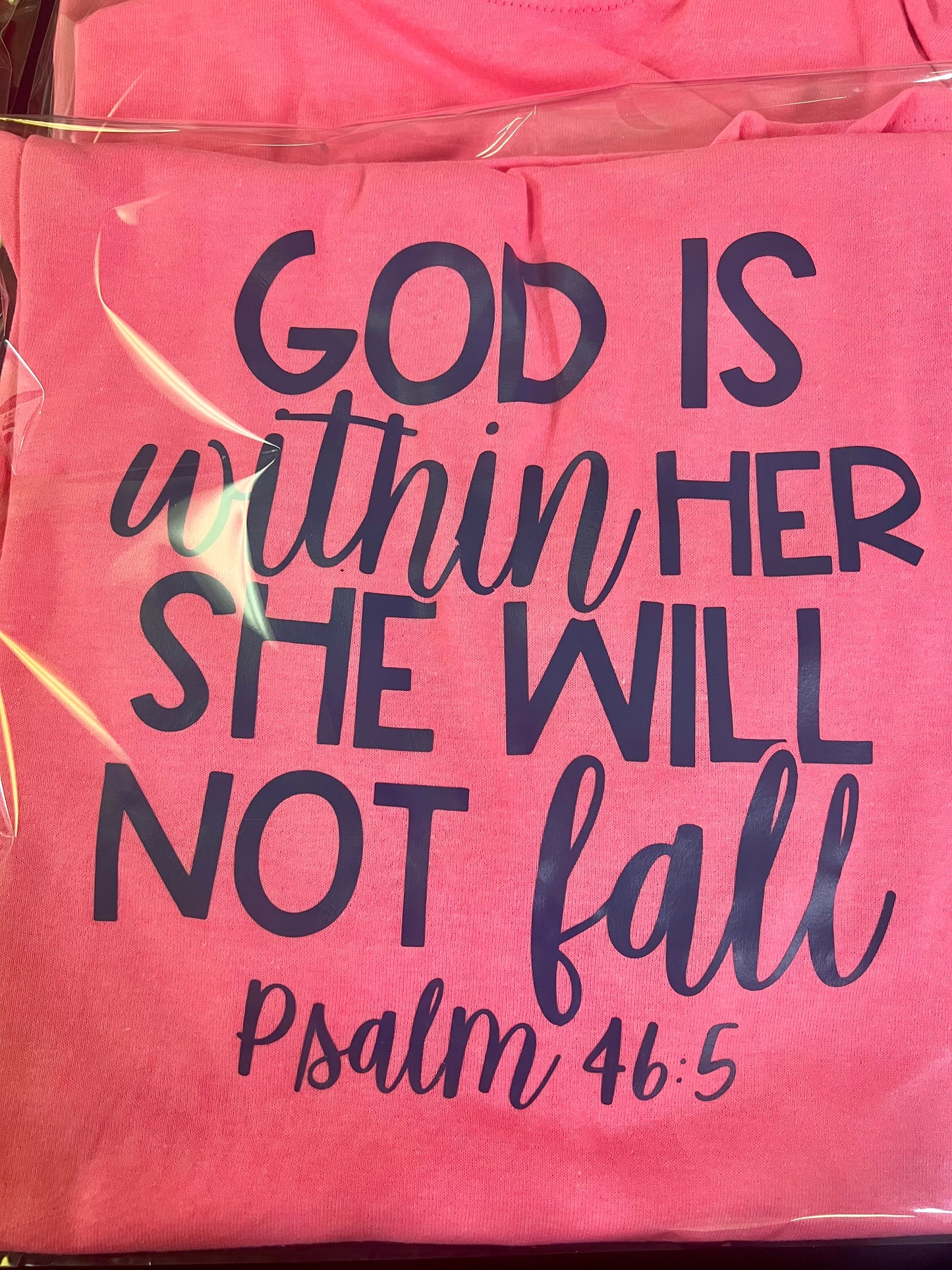 GOD IS WITHIN HER, SHE WILL NOT FALL - Faith Shirt